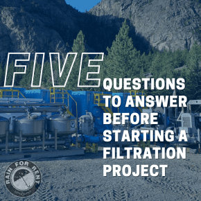 Questions to answer before starting a filtration project